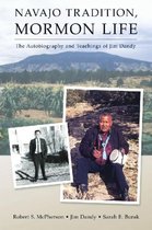 Navajo Tradition, Mormon Life