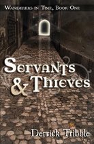 Servants and Thieves