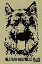 German Shepherd Mom Notebook