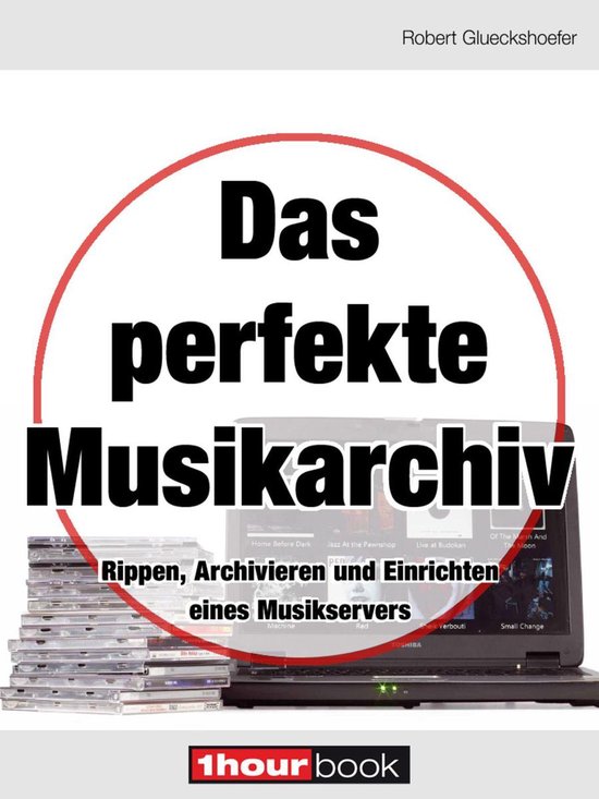 Das perfekte Musikarchiv - cover