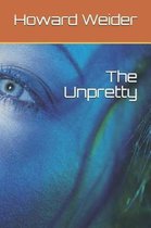 The Unpretty