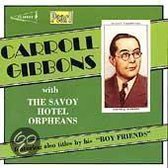 Carroll Gibbons With The Savoy Hotel Orpheans