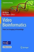 Computational Biology- Video Bioinformatics