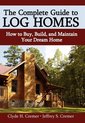 The Complete Guide to Log Homes