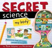 Secret Science My Body