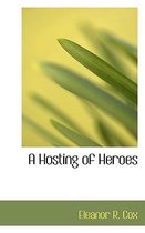 A Hosting of Heroes