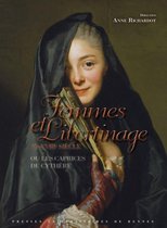 Interférences - Femmes et libertinage au XVIIIe siècle
