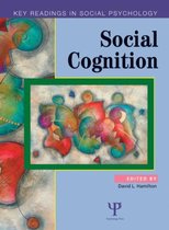 Key Readings in Social Psychology- Social Cognition