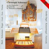 Christoph Schoener - Organ Recital (CD)