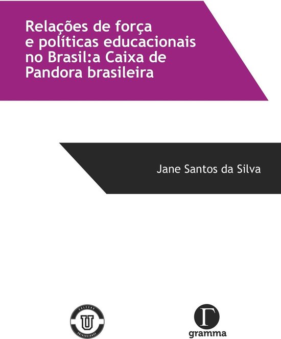 Relações de força e políticas educacionais no Brasil