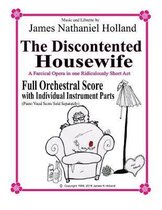 The Discontented Housewife Opera-The Discontented Housewife A Farcical Opera in One Ridicously Short Act