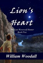 The Last Werewolf Hunter - Lion's Heart