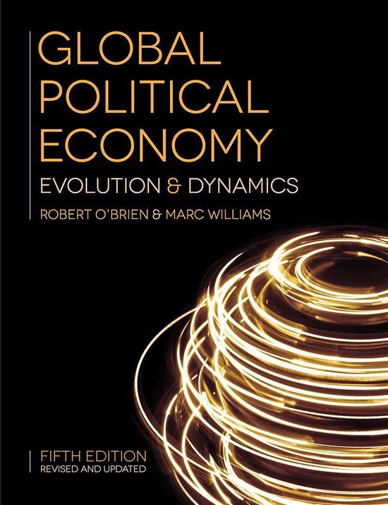 Complete& easy to read book summary of the Global Political Economy book for International Business (Read it once and feel perfectly prepared! Guarantee!)