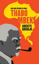 Ohio Short Histories of Africa - Thabo Mbeki