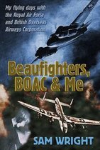 Beaufighters, BOAC and Me