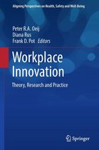 Aligning Perspectives on Health, Safety and Well-Being - Workplace Innovation