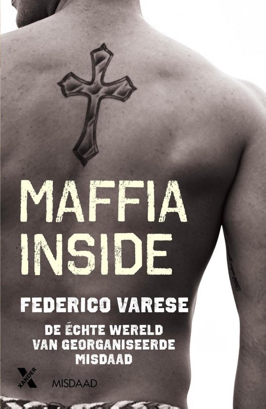 Boek met de titel "MAFFIA INSIDE" van Federico Varese, met een kruistatoeage op de rug van een man.