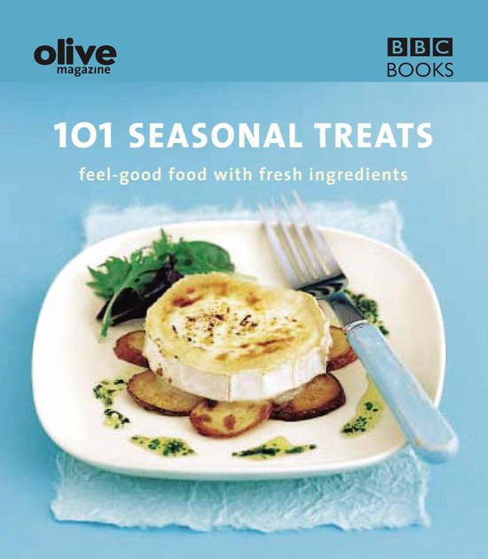 Olive: 101 Seasonal Treats - cover