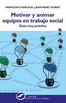 Sociocultural 68 - Motivar y animar equipos en trabajo social