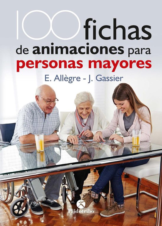 Salud 1 - 100 Fichas de animaciones para personas mayores