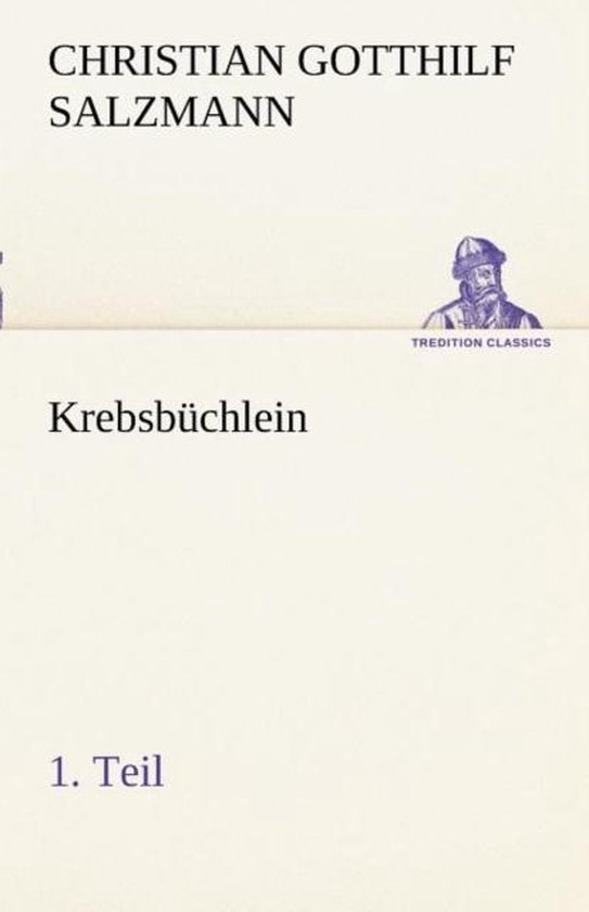 Boekomslag: Christian Gotthilf Salzmann, Krebsbüchlein, 1. Teil met blauwe illustratie en Tredition Classics logo.