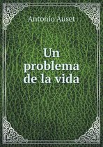 Un problema de la vida