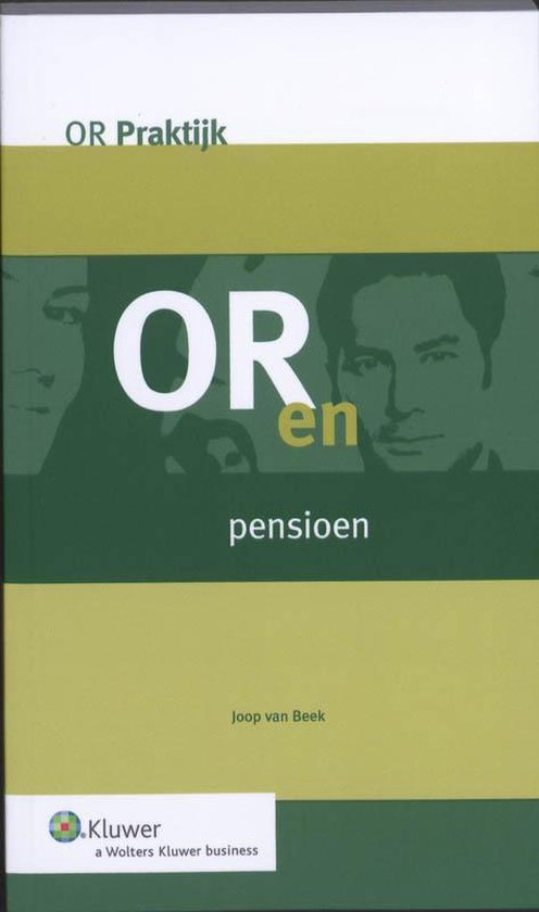 Cover van het boek 'OR en pensioen / druk 1' van Joop van Beek