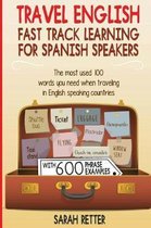 Travel English: Fast Track Learning for Spanish Speakers