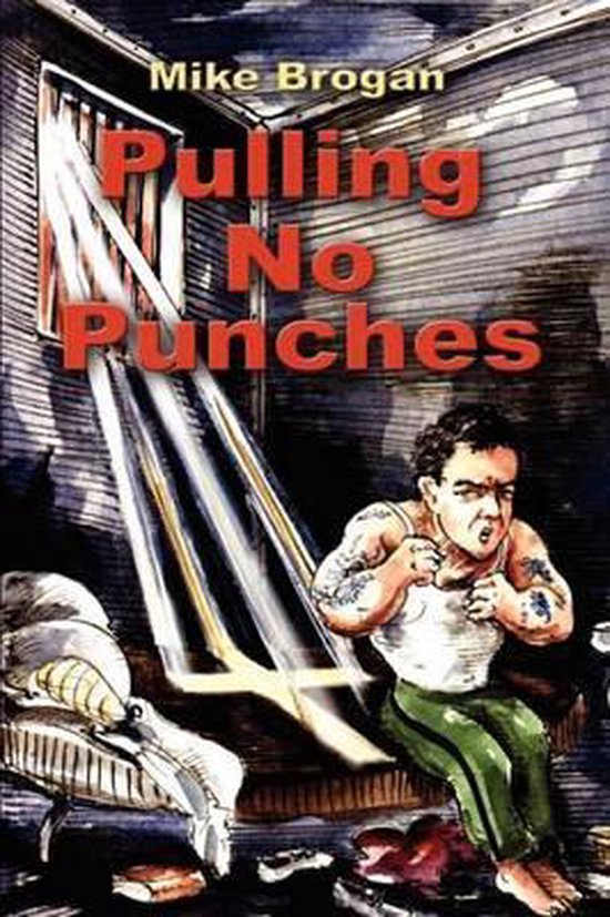 Pulling No Punches, Mike Brogan 9781937129293 Boeken