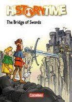 History Time: The Bridge of Swords