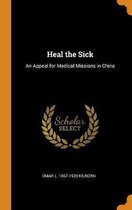 Heal the Sick