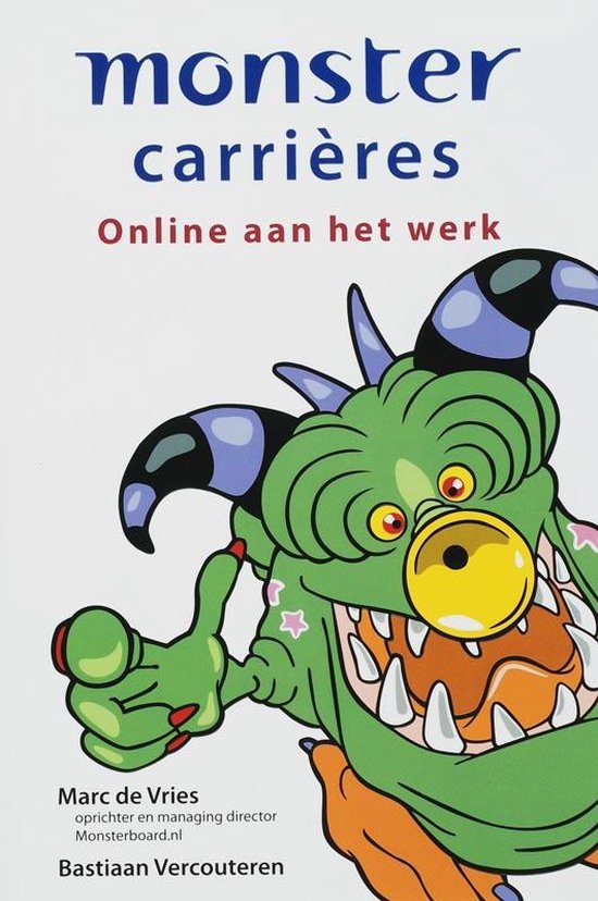 Cover van het boek 'Monster carrieres' van B. Vercouteren en Marc de Vries
