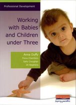 Working with Babies and Children Under Three