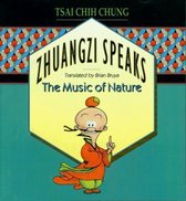 Zhuangzi Speaks - The Music of Nature