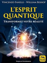 Science et Connaissance - L' Esprit Quantique