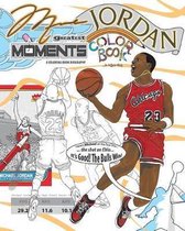 Michael Jordan's Greatest Moments