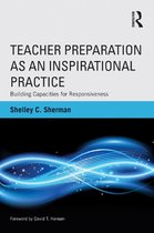 Teacher Preparation as an Inspirational Practice