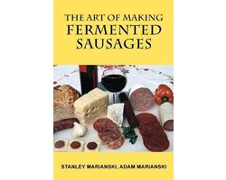 Art Of Making Fermented Sausages
