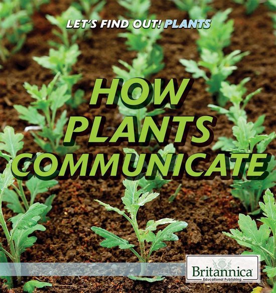 Let's Find Out! Plants How Plants Communicate (ebook), Britannica Educational... bol