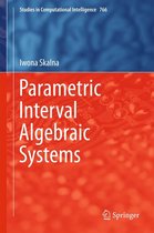 Studies in Computational Intelligence 766 - Parametric Interval Algebraic Systems