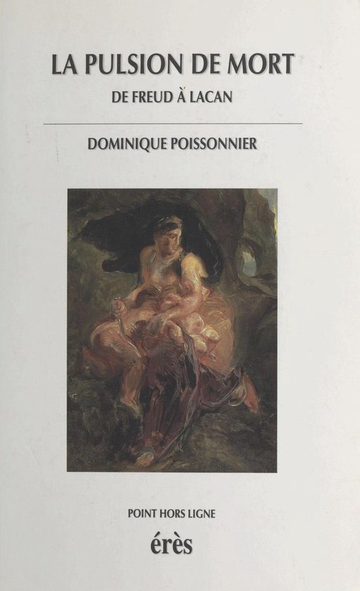 La Pulsion de mort : de Freud à Lacan - cover
