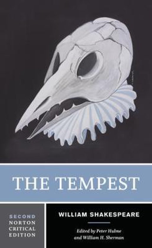 Boekomslag van 'The Tempest' met een illustratie van een vogelSchedel met een wit kraagje. "The Tempest, William Shakespeare, Second Norton Critical Edition"