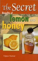 Secret Benefits of Lemon & Honey