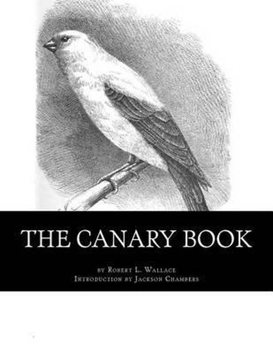 Raising Canaries-The Canary Book
