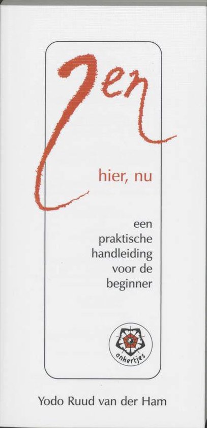 Cover van het boek 'Zen, hier, nu' van Ruud van der Ham Yodo