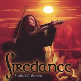 Michael C. Schmitt - Firedance (CD)