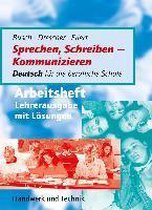 Arbeitsheft mit eingedruckten Lösungen Sprechen, Schreiben - Kommunizieren