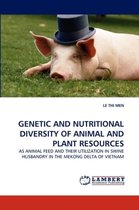 Genetic and Nutritional Diversity of Animal and Plant Resources