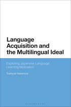 Language Acquisition and the Multilingual Ideal