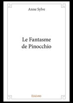 Collection Classique - Le Fantasme de Pinocchio